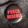 Porca Miseria